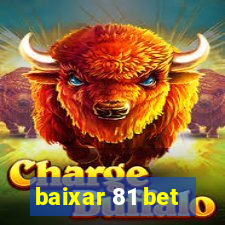 baixar 81 bet